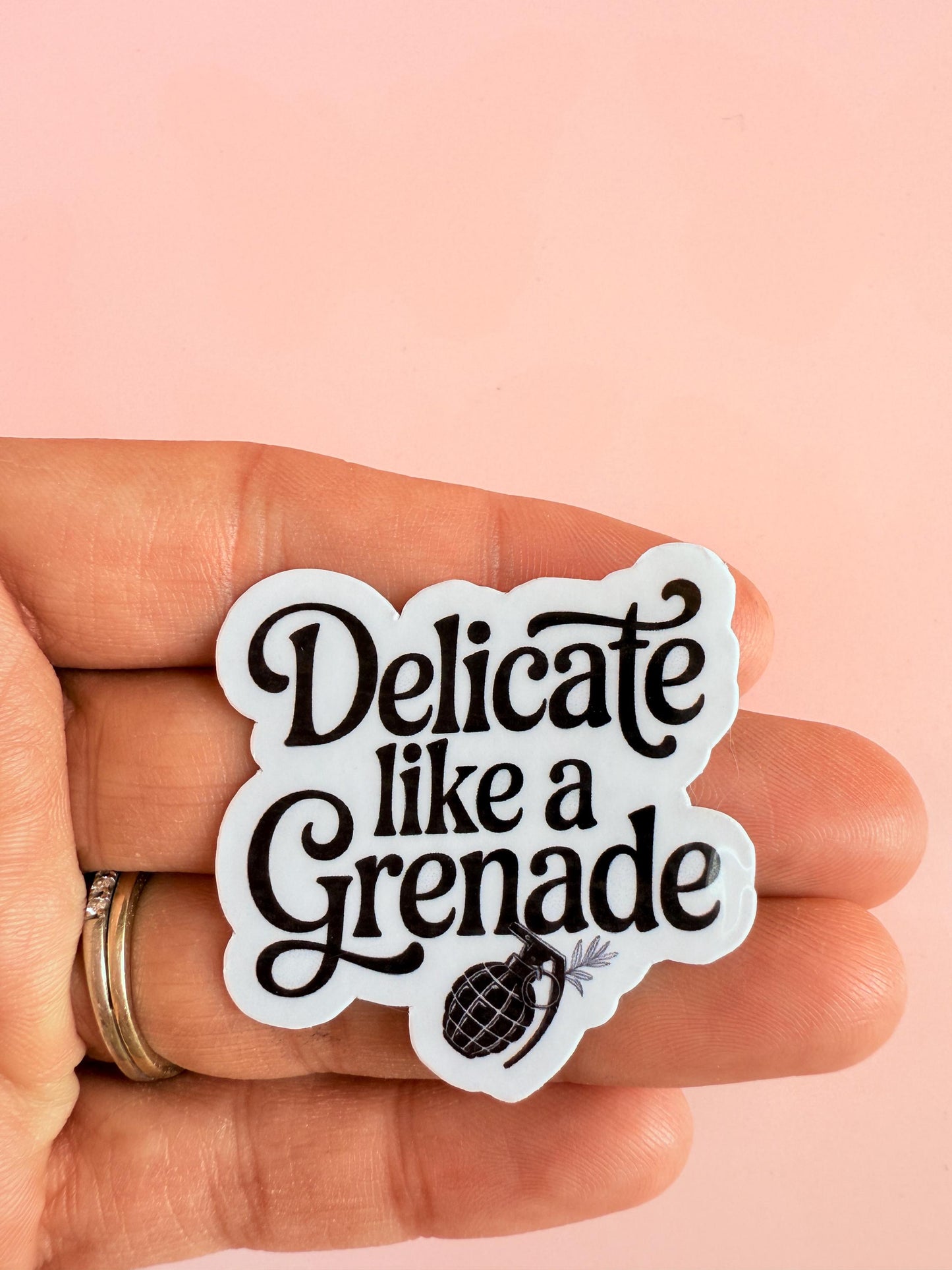 Delicate Like a Grenade Sticker – Feminine Rage Vinyl Decal for Journals, Laptops, Water Bottles & Mental Health Expression| mental health - The Sticker Era