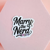 "Marry the Nerd" Sticker | Bookish Romance Vinyl Decal by The Sticker Era
