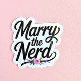 "Marry the Nerd" Sticker | Bookish Romance Vinyl Decal by The Sticker Era