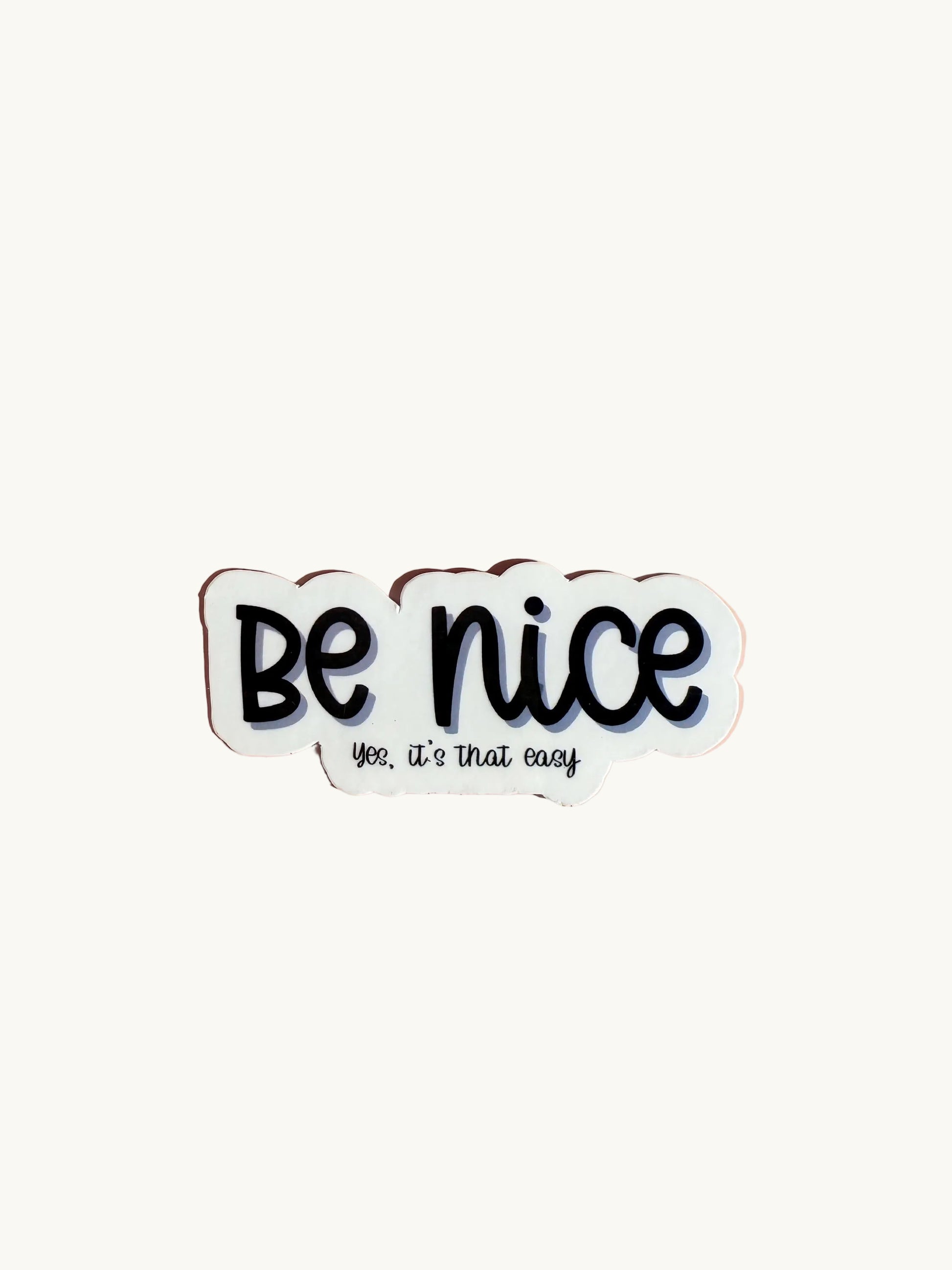 Be Nice Motivational Sticker - 2.6 Positive Vibes Vinyl Decal - Kindness Reminder Laptop Water Bottle Journal Aesthetic Sticker -gift idea - The Sticker Era