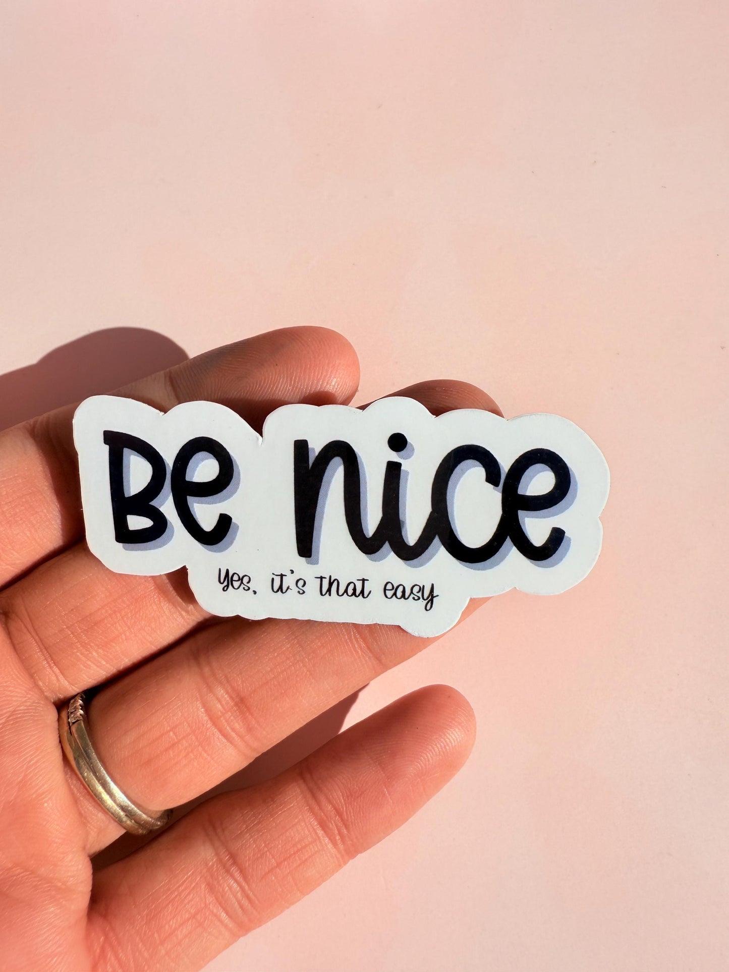 Be Nice Motivational Sticker - 2.6 Positive Vibes Vinyl Decal - Kindness Reminder Laptop Water Bottle Journal Aesthetic Sticker -gift idea - The Sticker Era