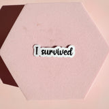 "I Survived" & "Blessed" Sticker Bundle | Faith Resilience Inspirational Decal Pack by The Sticker Era