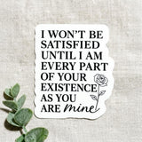 Possessive Love Quote Vinyl Sticker – Dark Romance Waterproof Decal for Kindle, Laptop & Book Lovers by The Sticker Era