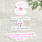 All I Need Is My Husband and Coffee by The Sticker Era