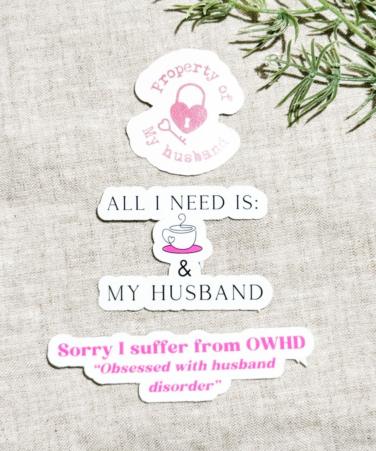 All I Need Is My Husband and Coffee by The Sticker Era