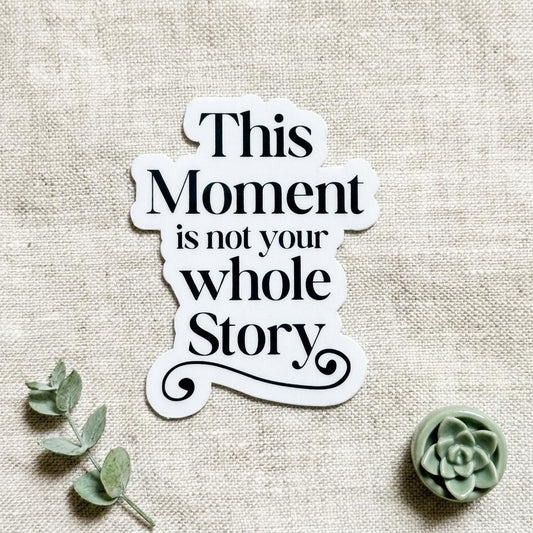 Motivational Quote Sticker: Mental Health Hope Vinyl Decal by The Sticker Era