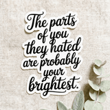 Self-Love Quote Sticker – Mental Health Affirmation Vinyl Decal – Sticker Era by The Sticker Era