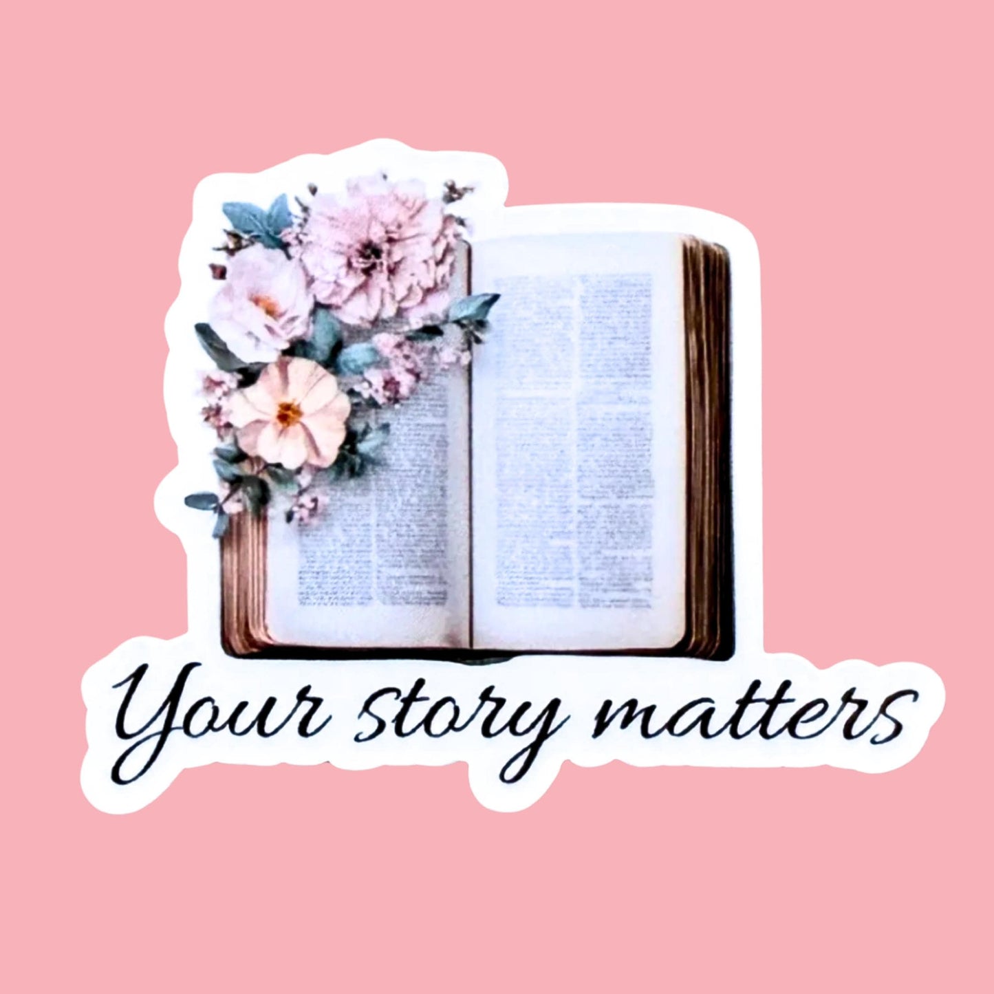 your Story Matters Sticker – Inspirational bookish stickers __etsy:7855541505